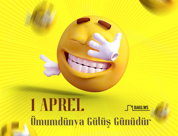 Bu gün Ümumdünya Gülüş Günüdür
