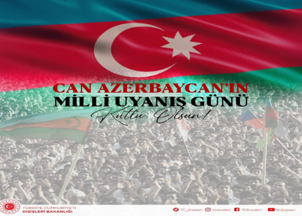 Türkiyə XİN Azərbaycanın Milli Dirçəliş Gününü təbrik etdi