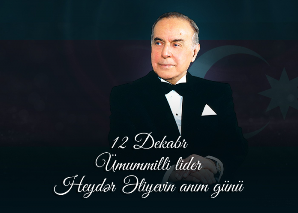 Heydər Əliyevin anım günüdür